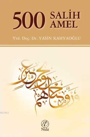 500 Salih Amel | Yasin Kahyaoğlu | Nida Yayıncılık