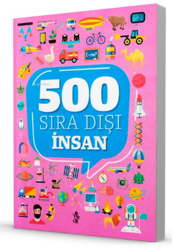 500 Sıra Dışı - İnsanlar | Emre Ensar Altay | Venedik Yayınları