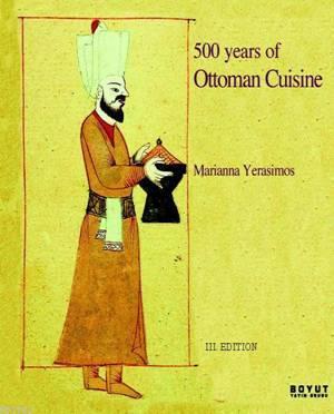 500 Years of Ottoman Cuisine | Marianna Yerasimos | Boyut Yayın Grubu