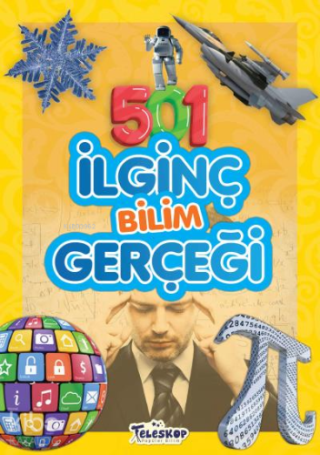 501 İlginç Bilim Gerçeği | Emre Erdoğan | Teleskop Yayınları