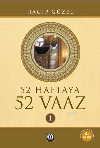 52 Haftaya 52 Vaaz - 1 | Ragıp Güzel | Yağmur Yayınevi-Süleyman Özdemi