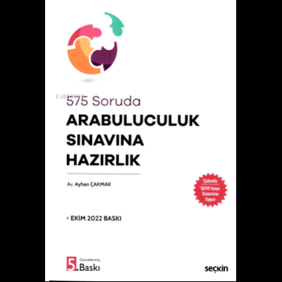 575 Soruda Arabuluculuk Sınavına Hazırlık | Ayhan Çakmak | Seçkin Yayı