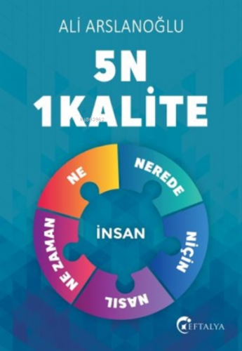 5n 1 Kalite | Ali Arslanoğlu | Eftalya Kitap