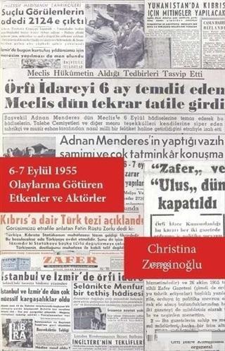 6-7 Eylül 1955 Olayları'na Götüren Etkenler ve Aktörler | Christina Ze