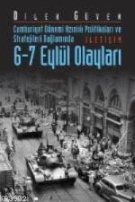 6-7 Eylül Olayları; Cumhuriyet Dönemi Azınlık Politikaları ve Strateji