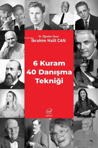 6 Kuram 40 Danışma Tekniği | İbrahim Halil Can | Çizge Yayıncılık