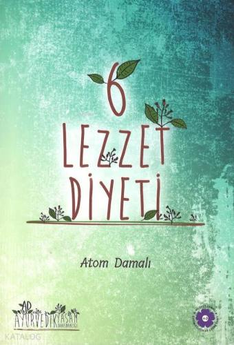 6 Lezzet Diyeti | Atom Damalı | Nilüfer Damalı Eğitim Kültür ve Çevre 