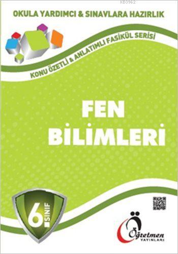 6. Sınıf Fen Bilimleri Konu Özetli - Anlatımlı Fasikül Serisi | Kolekt