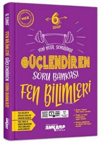 6. Sınıf Güçlendiren Fen Bilimleri Soru Bankası | Kolektif | Ankara Ya