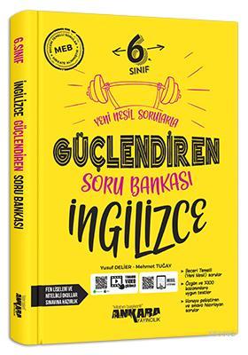 6.Sınıf Güçlendiren İngilizce Soru Bankası | Yusuf Delier | Ankara Yay