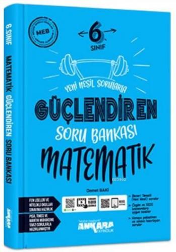 6. Sınıf Güçlendiren Matematik Soru Bankası | Kolektif | Ankara Yayınc