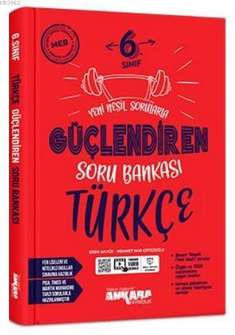 6. Sınıf Güçlendiren Türkçe Soru Bankası | Kolektif | Ankara Yayıncılı