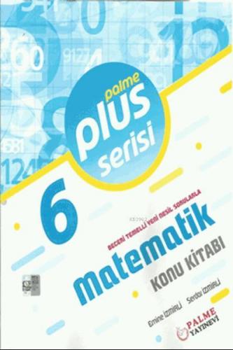 6. Sınıf Plus Serisi Matematik Konu Kitabı | Emine İzmirli | Palme Yay