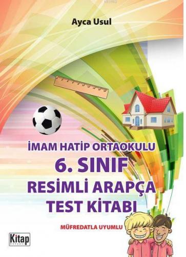 6. Sınıf Resimli Arapça Test Kitabı / Yeni Müfredat | Kolektif | Kitap