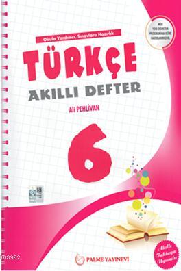 6.Sınıf Türkçe Akıllı Defter; Akıllı Tahtaya Uyumlu | Ali Pehlivan | P