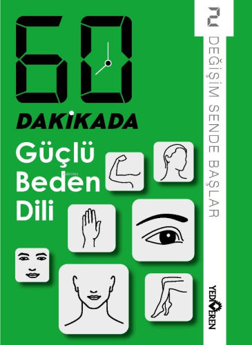 60 Dakikada Güçlü Beden Dili;Değişim Sende Başlar 2 | Kolektif | Yediv