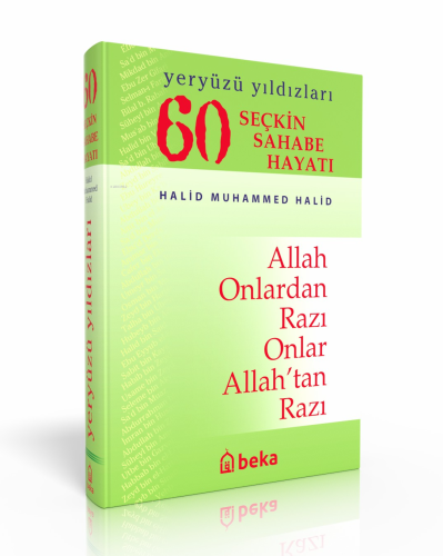 60 Seçkin Sahabe Hayatı; Yeryüzü Yıldızları | Halid Muhammed Halid | B