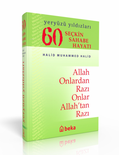 60 Seçkin Sahabe Hayatı (Ciltli-İthal) | Halid Muhammed Halid | Beka Y