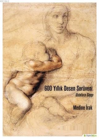 600 Yıllık Desen Serüveni; Ustalara Saygı | Medine İrak | Hiperlink Ya