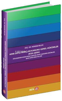 6098 Sayılı Borçlar Kanunu Genel Hükümler (Kısa Şerh) | Herdem Belen |