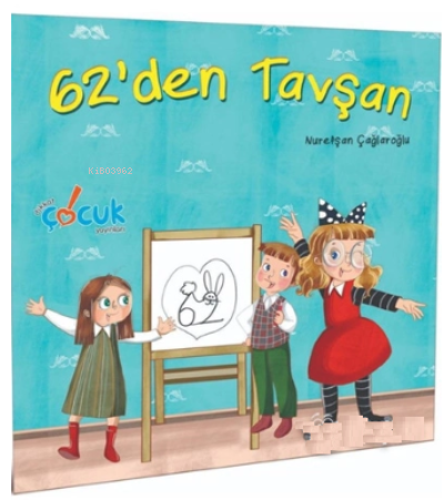 62 den Tavşan | Kolektif | Dikkat Çocuk Yayınları