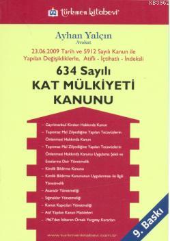 634 Sayılı Kat Mülkiyeti Kanunu | Ayhan Yalçın | Türkmen Kitabevi