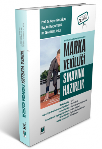 6769 Sayılı Sınai Mülkiyet Kanununa Göre Marka Vekilliği Sınavına Hazı