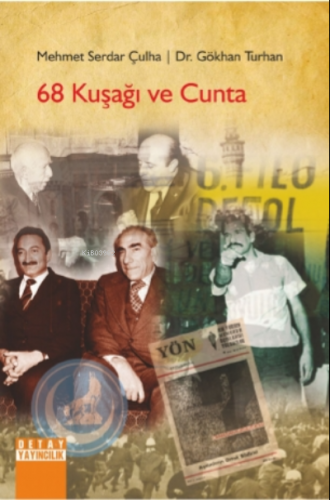 68 Kuşağı ve Cunta | Gökhan Turhan | Detay Yayıncılık