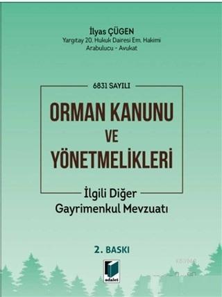 6831 Sayılı Orman Kanunu ve Yönetmelikleri İlgili Diğer Gayrimenkul Me