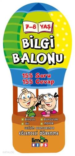 7-8 Yaş Bilgi Balonu 155 Soru - 155 Cevap | Kolektif | Limon Kids