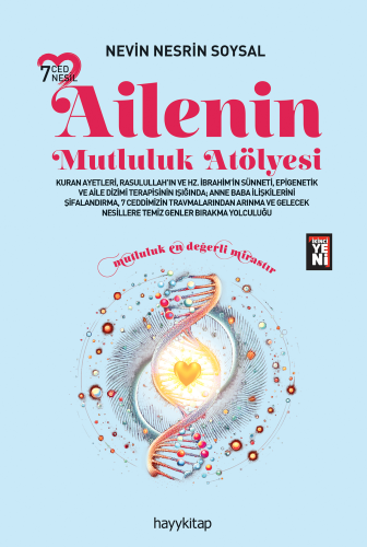 7 Ced 7 Nesil Ailenin Mutluluk Atölyesi | Nevin Nesrin Soysal | Hayy K