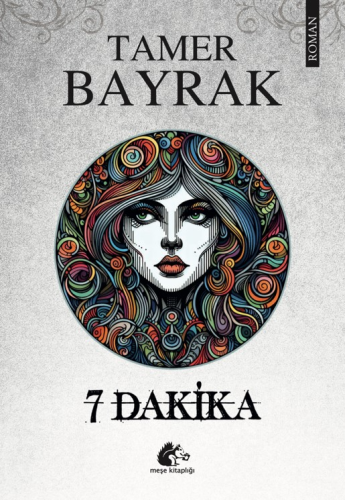 7 Dakika | Tamer Bayrak | Meşe Kitaplığı