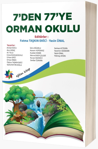 7’den 77’ye Orman Okulu | Fatma Taşkın Ekici | Eğiten Kitap