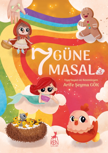 7 Güne 7 Masal - 3 | Arife Şeyma Gök | Ren Kitap