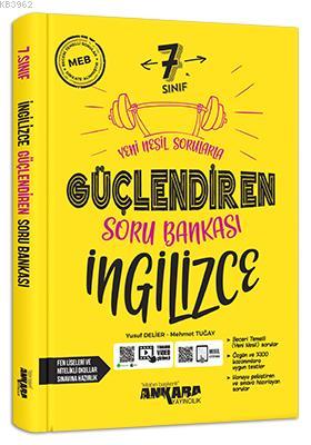 7.Sınıf Güçlendiren İngilizce Soru Bankası | Yusuf Delier | Ankara Yay