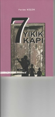 7 Yıkık Kapı | Feride Küçük | İnsancıl Yayınları