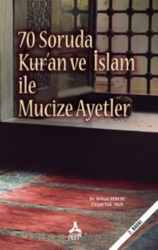 70 Soruda Kur’an ve İslam İle Mucize Ayetler | Orhun Aydede | Sonçağ Y