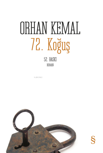 72. Koğuş | Orhan Kemal | Everest Yayınları