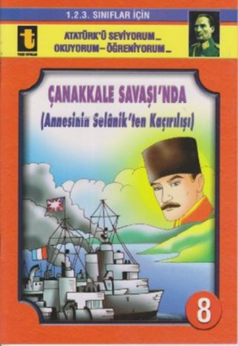 8.Çanakkale Savaşı (Annesinin Kaçırılışı) | Yalçın Toker | Toker Yayın