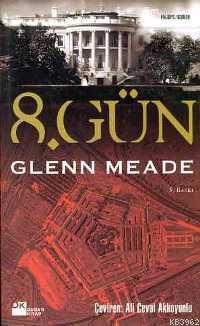 8. Gün | Glenn Meade | Doğan Kitap