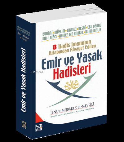 8 Hadis İmamının Kitabından Rivayet Edilen Emir ve Yasak Hadisleri | İ