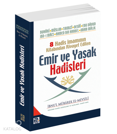 8 Hadis İmamının Kitabından Rivayet Edilen Emir ve Yasak Hadisleri | İ