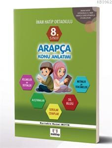 8.Sınıf Arapça Konu Anlatım Kitabı | Nurtekin Nazmi Metin | Mektep Yay