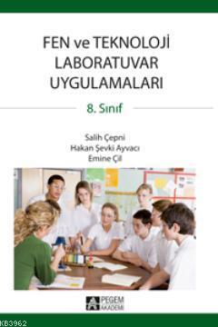 8. Sınıf Fen ve Teknoloji Laboratuvar Uygulamaları | Salih Çepni | Peg