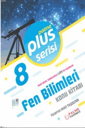 8. Sınıf Plus Serisi Fen Bilimleri Konu Kitabı; Yeni Nesil Sorularla L