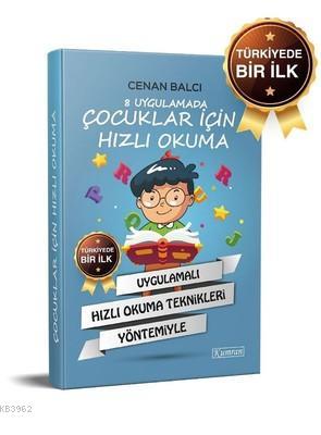 8 Uygulamada Çocuklar İçin Hızlı Okuma; Uygulamalı Hızlı Okuma Teknikl