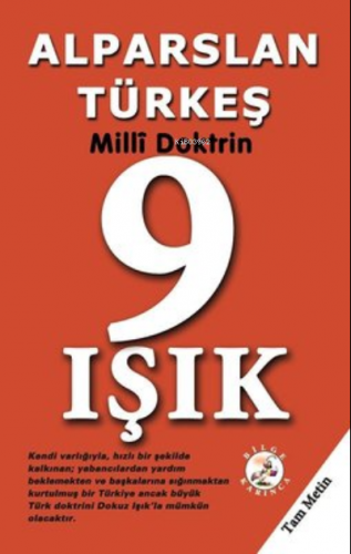 9 Işık-Milli Doktrin | Alparslan Türkeş | Bilge Karınca Yayınları