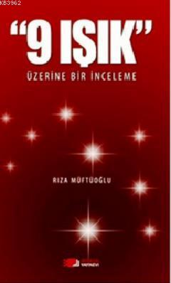 9 Işık Üzerine İnceleme | Rıza Müftüoğlu | Berikan Yayınları