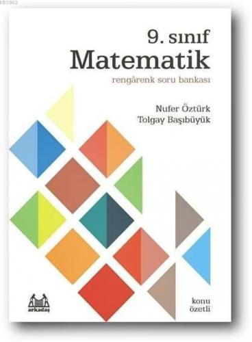 9. Sınıf Matematik; Rengârenk Soru bankası | Nufer Öztürk | Arkadaş Ya