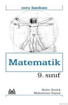 9. Sınıf Matematik Soru Bankası | Nufer Öztürk | Arkadaş Yayınevi